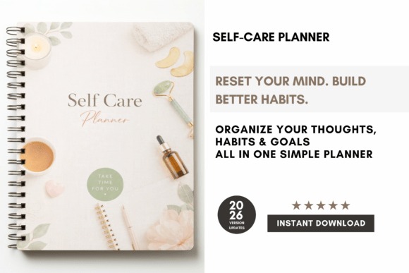 Minimalist self-care planner with day planner templates for organizing habits, goals, and wellness routines