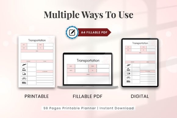 Trip planner template showing printable, fillable PDF, and digital transportation pages